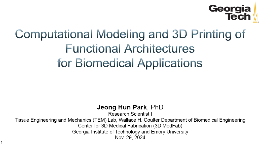 [초청세미나] Computational Modeling and 3D Printing of Functional Architectures for Biomedical Applications 첨부 이미지